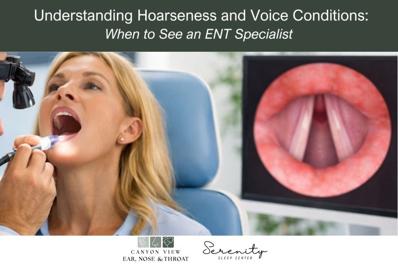 Understanding Hoarseness and Voice Conditions When to See an ENT Specialist